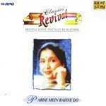 Asha Bhosale- Parde Mein Rahane - Revival - Vol 12 - Mohammed Rafi Song Download